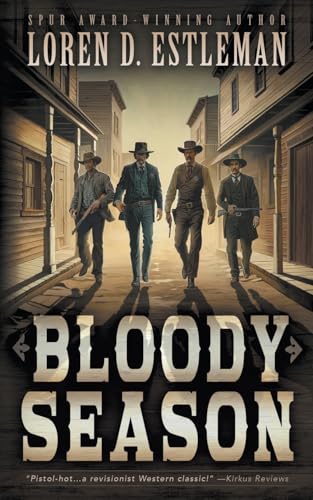 Bloody Season: A Classic Western Novel Bloody Season: A Classic Western Novel von Wolfpack Publishing