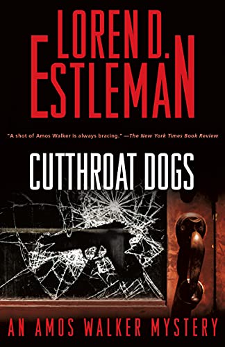 Cut-throat Dogs: An Amos Walker Mystery (Amos Walker Novels, Band 29) (Amos Walker, 29)