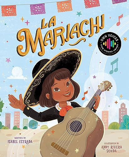 La Mariachi (Own Voices, Own Stories)