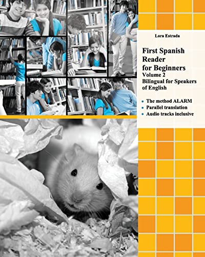 First Spanish Reader for beginners (Volume 2) Bilingual for Speakers of English: Elementary Level (Graded Spanish Readers, Band 2) von CREATESPACE