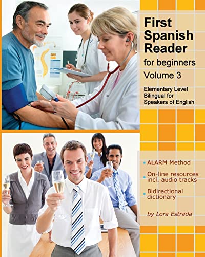 First Spanish Reader for beginners (Volume 3) (Graded Spanish Readers, Band 3)
