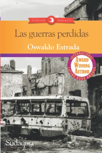 Las guerras perdidas von Sudaquia Editores