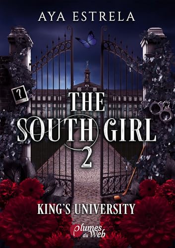 The South Girl : Tome 2 - King's University (COLLECTION RUBI, Band 2) von PLUMES DU WEB