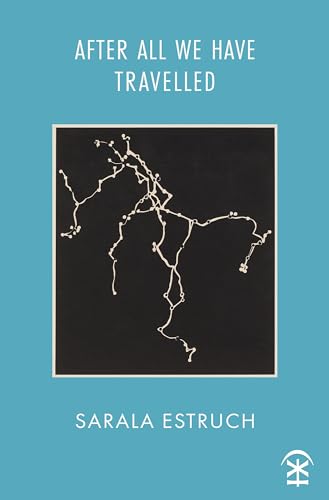 After All We Have Travelled After All We Have Travelled von Nine Arches Press