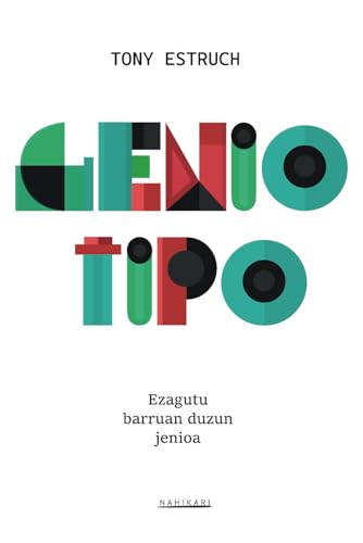 GENIOTIPO: Ezagutu barruan duzun jenio von Independently published