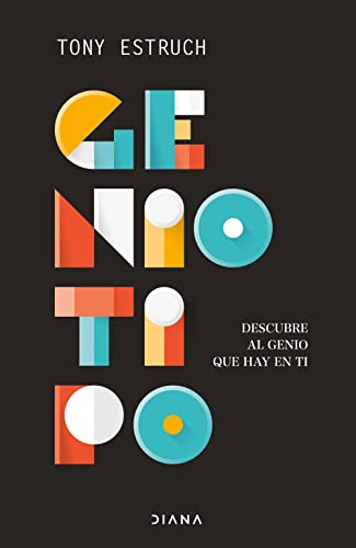 Geniotipo: Descubre al genio que hay en ti (Autoconocimiento) von Diana Editorial