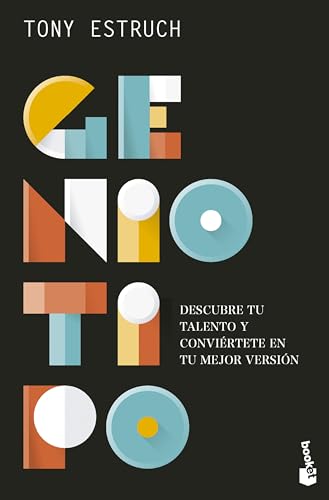 Geniotipo: Descubre tu talento y conviértete en tu mejor versión (Vivir Mejor) von Booket