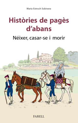 Histories de pages d'abans. Neixer, casar-se i morir (M n Pages, Band 1) von Farell Editors
