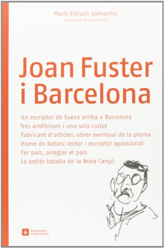 Joan Fuster i Barcelona (Gent de Barcelona) von Ajuntament de Barcelona