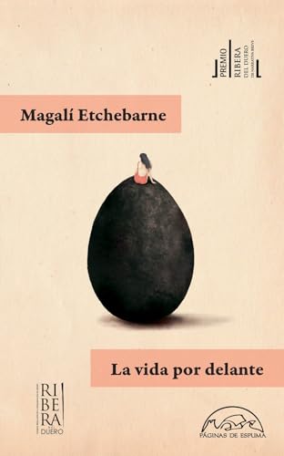 La vida por delante (Voces / Literatura, Band 359) von Páginas de Espuma