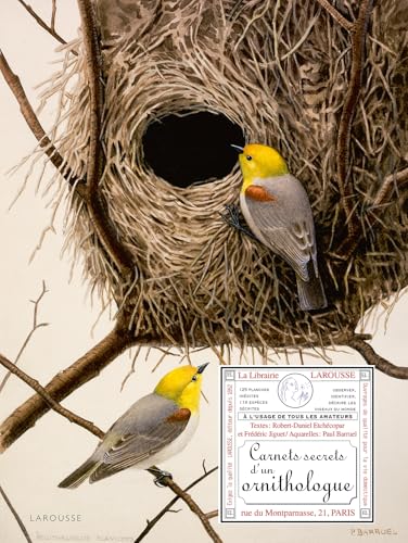 Carnets secrets d'un ornithologue von LAROUSSE