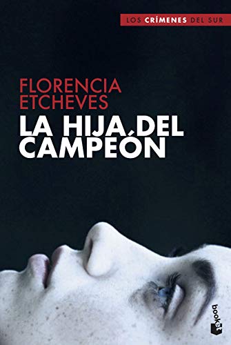 La Hija del campeón (Crimen y misterio)