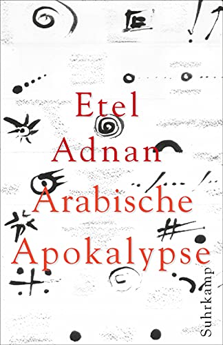 Arabische Apokalypse von Suhrkamp Verlag AG