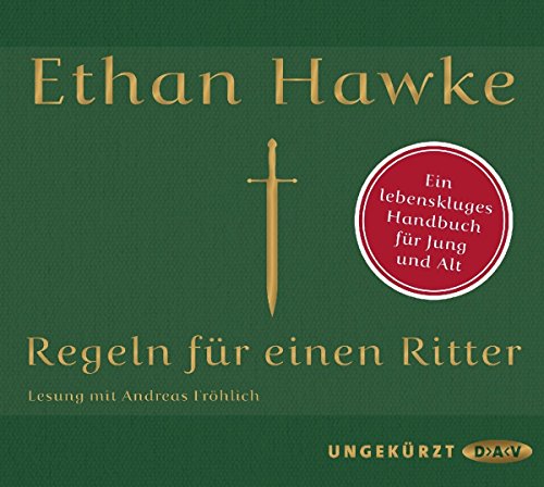 Regeln für einen Ritter: Ungekürzte Lesung mit Andreas Fröhlich (2 CDs)