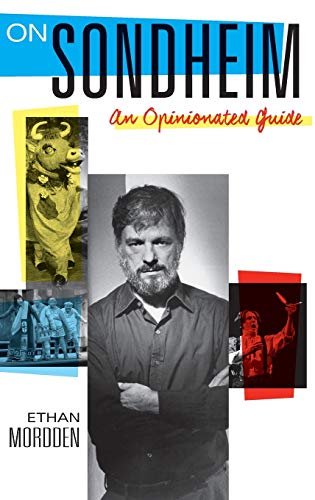 On Sondheim: An Opinionated Guide von Oxford University Press, USA