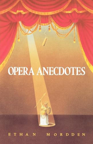 Opera Anecdotes (Oxford Paperbacks)