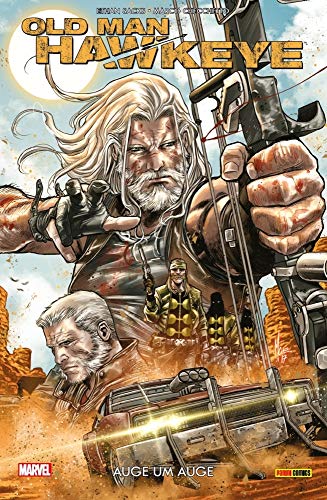 Old Man Hawkeye: Bd. 1 (von 2): Auge um Auge von Panini