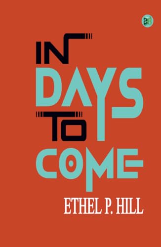 In Days to Come