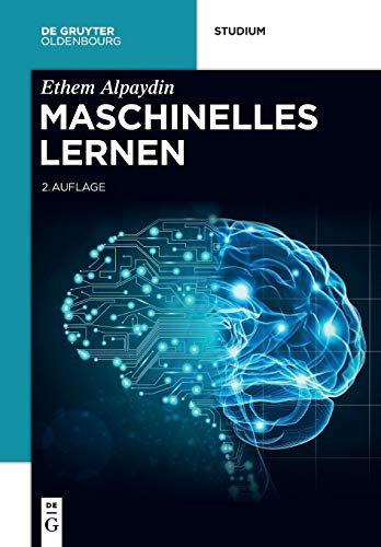 Maschinelles Lernen (De Gruyter Studium) von De Gruyter Oldenbourg