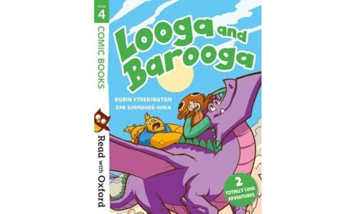 Read with Oxford: Stage 4: Comic Books: Looga and Barooga