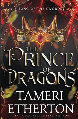 The Prince of Dragons (Song of the Swords, Band 6) von Fly Year-uk