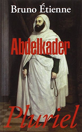 Abdelkader: Isthme des isthmes (Barzakh al-barazikh)