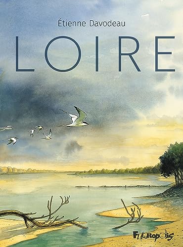 Loire Loire von FUTUROPOLIS