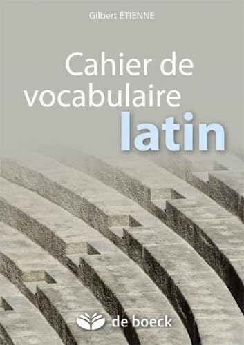 Cahier de vocabulaire latin von DE BOECK