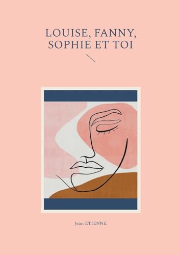 Louise, Fanny, Sophie et toi von BoD – Books on Demand – Frankreich
