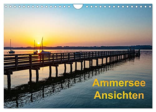 Ammersee-Ansichten (Wandkalender 2024 DIN A4 quer), CALVENDO Monatskalender