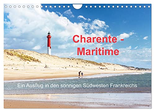 Charente-Maritime Ein Ausflug in den sonnigen Südwesten Frankreichs (Wandkalender 2024 DIN A4 quer), CALVENDO Monatskalender von CALVENDO