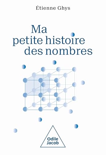 Ma Petite Histoire des nombres
