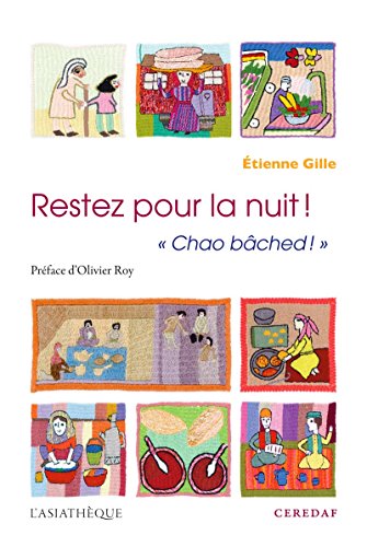 Restez pour la nuit ! Chao bâched: Le savoir-vivre à l'afghane. Guide à l'usage du visiteur étranger von TASCHEN