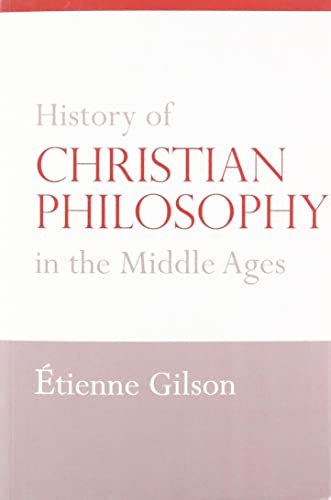 History of Christian Philosophy in the Middle Ages