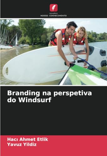 Branding na perspetiva do Windsurf von Edições Nosso Conhecimento