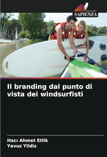 Il branding dal punto di vista dei windsurfisti von Edizioni Sapienza