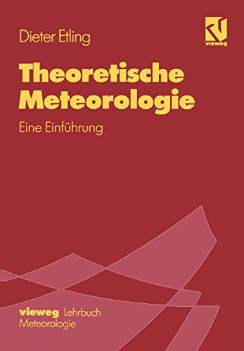 Theoretische Meteorologie (German Edition): Eine Einführung