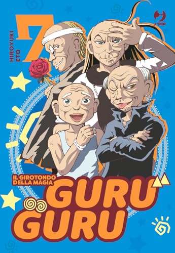 Guru guru. Il girotondo della magia (Vol. 7) (J-POP) von Edizioni BD