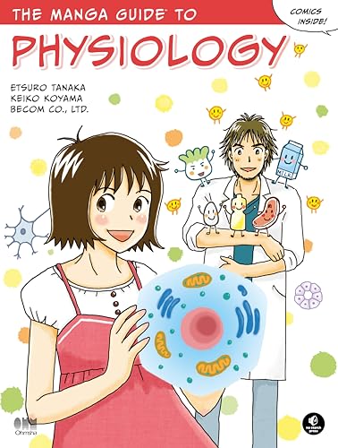 The Manga Guide to Physiology (Manga Guides) von No Starch Press