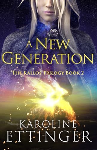 A New Generation (The Kallos Trilogy, Band 2) von Independently published