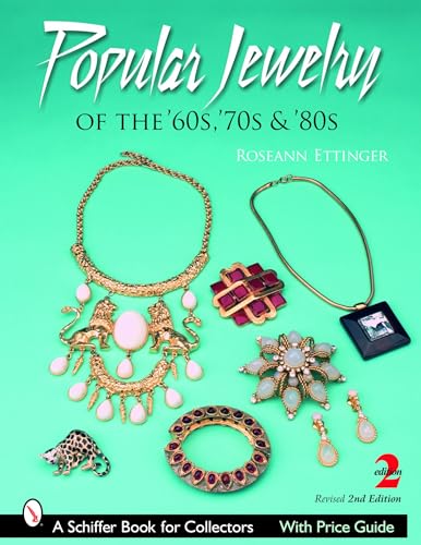 Popular Jewelry of the '60, '70s, & '80s (Schiffer Book for Collectors) von Schiffer Publishing