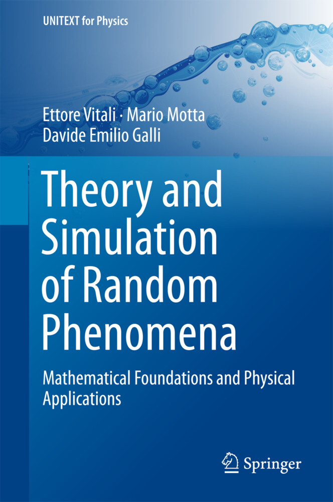 Theory and Simulation of Random Phenomena von Springer-Verlag GmbH