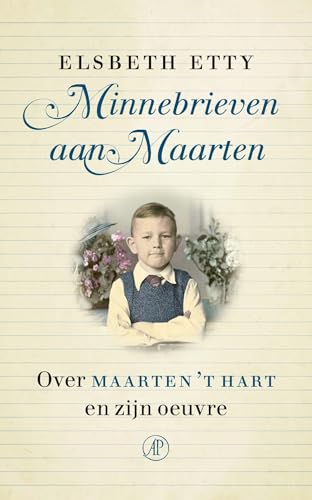 Minnebrieven aan Maarten: over Maarten 't Hart en zijn oeuvre