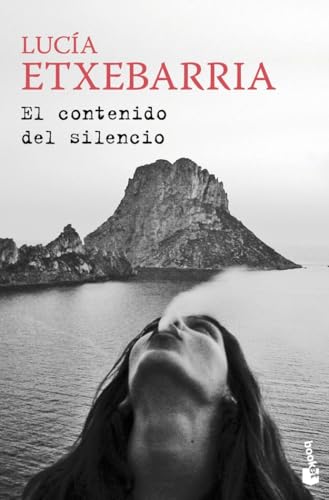 El contenido del silencio (Biblioteca Lucía Etxebarria) von Booket