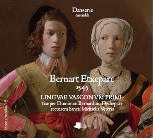 Bernart Etxepare, 1545 (Phonogauzak, Band 15) Bernart Etxepare, 1545 (Phonogauzak, Band 15) von Pamiela argitaletxea