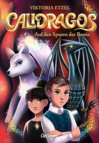 Calidragos 2. Auf den Spuren der Bestie: Ein magisches und actionreiches Tierwandler-Fantasy-Abenteuer für Kinder ab 10 Jahren