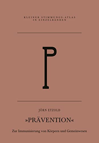 P – Prävention (Kleiner Stimmungs-Atlas in Einzelbänden) von Textem Verlag