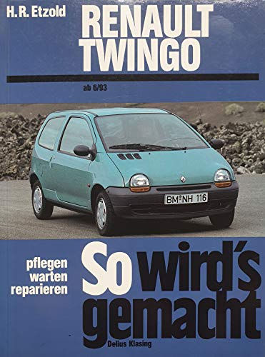 Renault Twingo von 6/93 bis 12/06: So wird's gemacht - Band 95 Renault Twingo von 6/93 bis 12/06: So wird's gemacht - Band 95