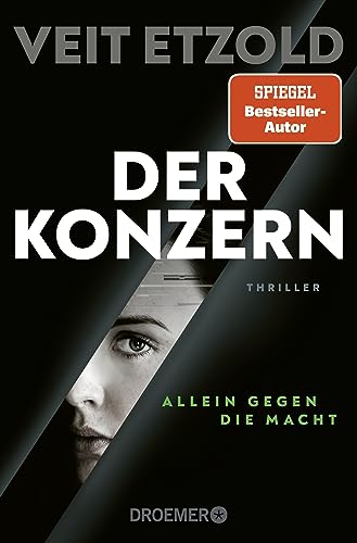 Der Konzern: Allein gegen die Macht. Thriller (Die Laura-Jacobs-Reihe, Band 3)