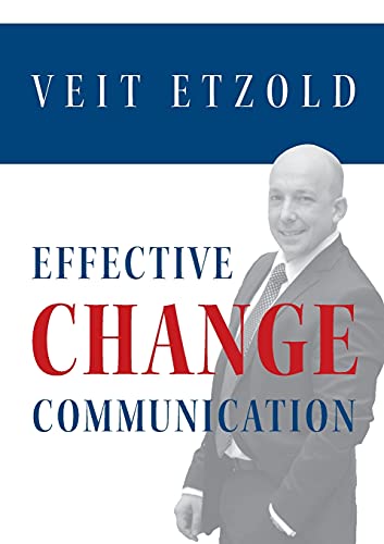 Effective Change Communication (30 Minuten)